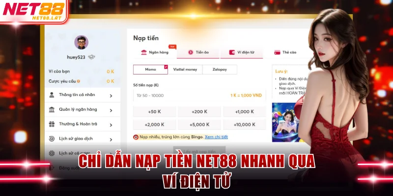 Chỉ dẫn nạp tiền NET88 nhanh qua ví điện tử